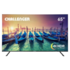 Smart TV 65" - Challenger